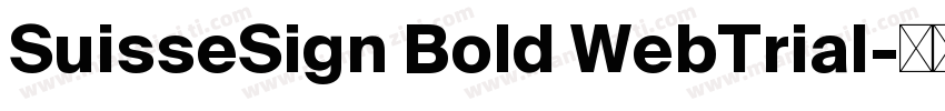SuisseSign Bold WebTrial字体转换